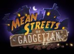 Hearthstone: Mean Streets of Gadgetzan anunciada
