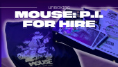Mouse: P.I. For Hire - Desempacotamento Especial da Pasta