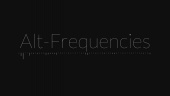 Alt-Frequencies - Audio Teaser