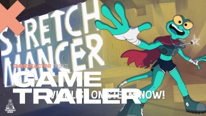 Stretchmancer - Trailer de An&uacute;ncio