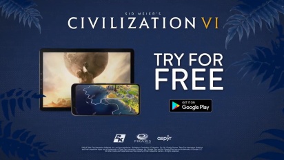 Civilization VI - Android Launch Trailer