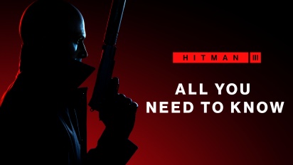 Hitman 3 - All You Need To Know (Sponsored)